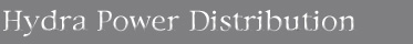 Hydra Power Distribution