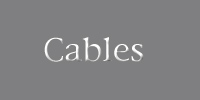 Cables